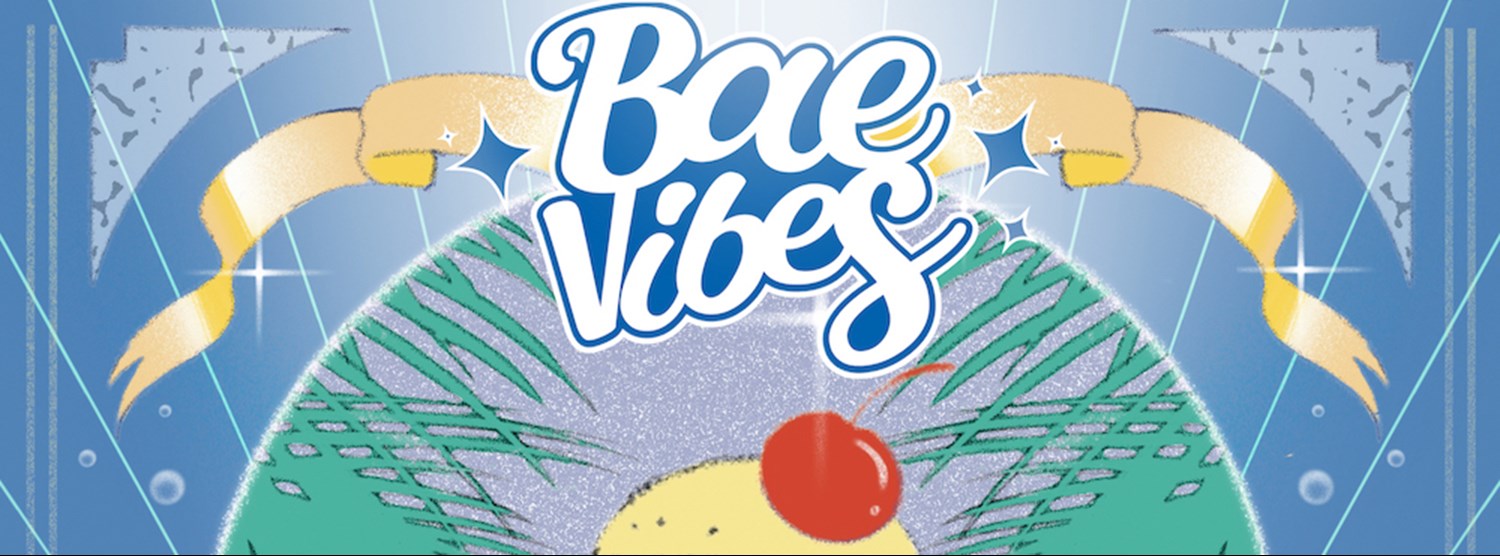 Bae Vibes Event Zipevent