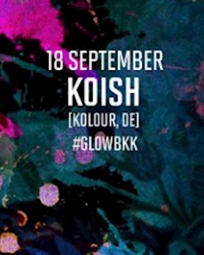 GLOW SunDaze w/ Koish All Night Long Zipevent