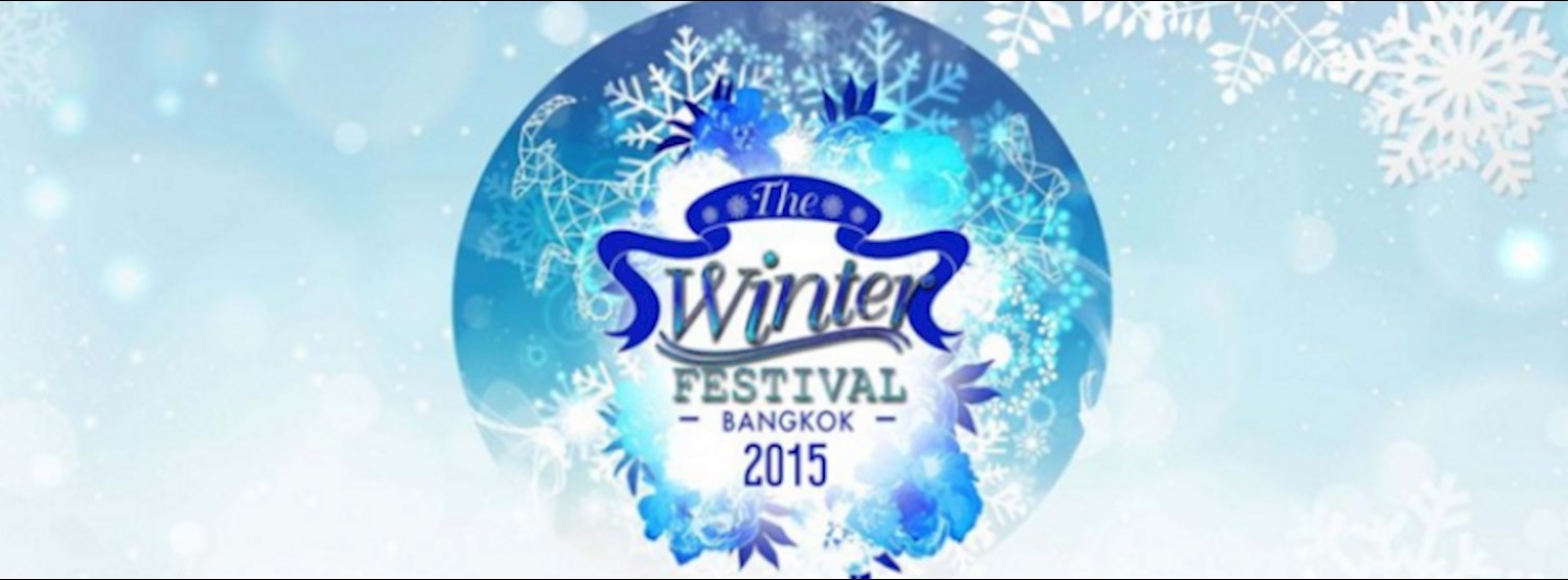 Winter Festival Bangkok 2015 Zipevent