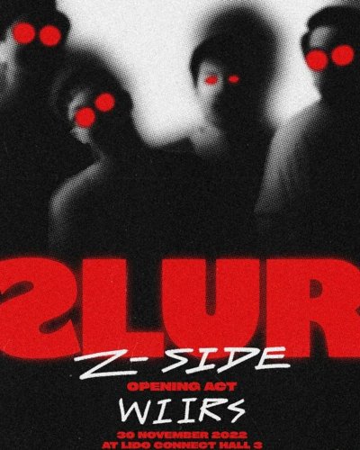 BUD LIVEHOUSE SPECIAL: SLUR Z-side Zipevent