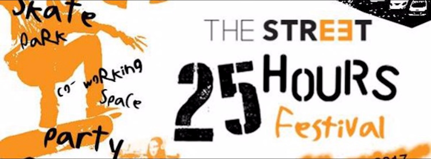 THE STREET FESTIVAL 25 hours Zipevent