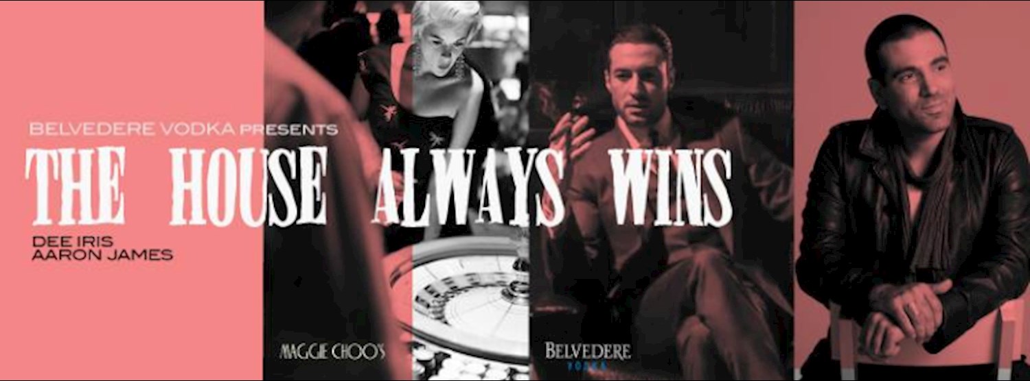 Tonight: The House Always Wins Zipevent