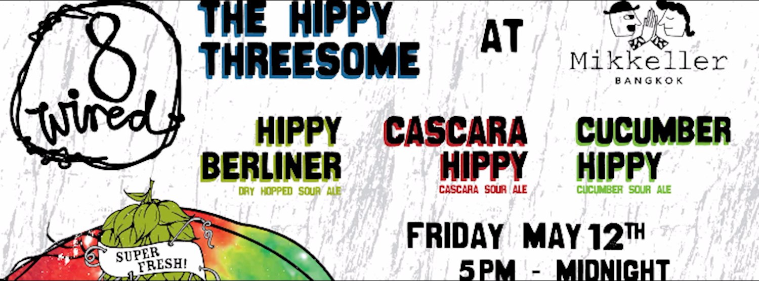 The Hippy Threesome - 8 Wired Release Zipevent