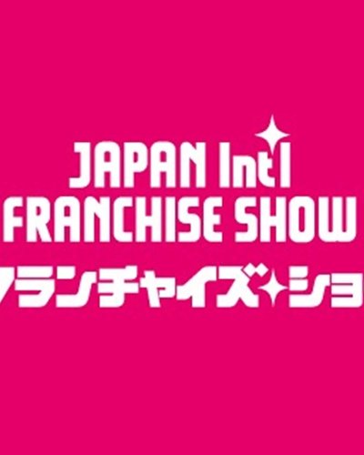 JAPAN Int'l FRANCHISE SHOW 2022 Zipevent