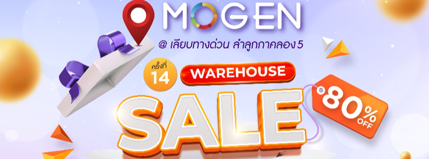 MOGEN Ware House ครั้งที่ 14 Zipevent