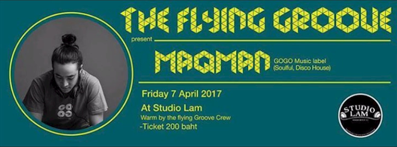 The Flying Groove Special with Dj Maqman Zipevent