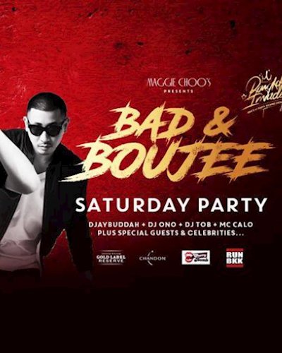 Bad & Boujee Saturdays FT. Bangkok Invaders Zipevent