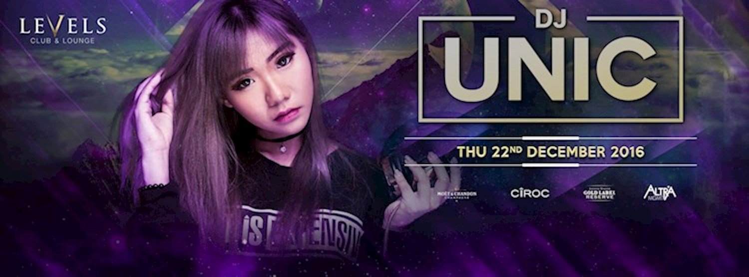 DJ UNIC at Levels l Thursday 22nd December 2016 Zipevent