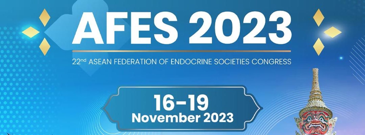 The 22nd ASEAN Federation of Endocrine Societies Congress Zipevent