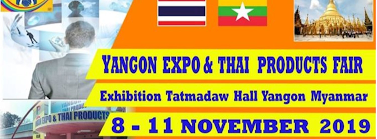 YANGON EXPO & THAI PRODUCTS FAIR 2019 Zipevent