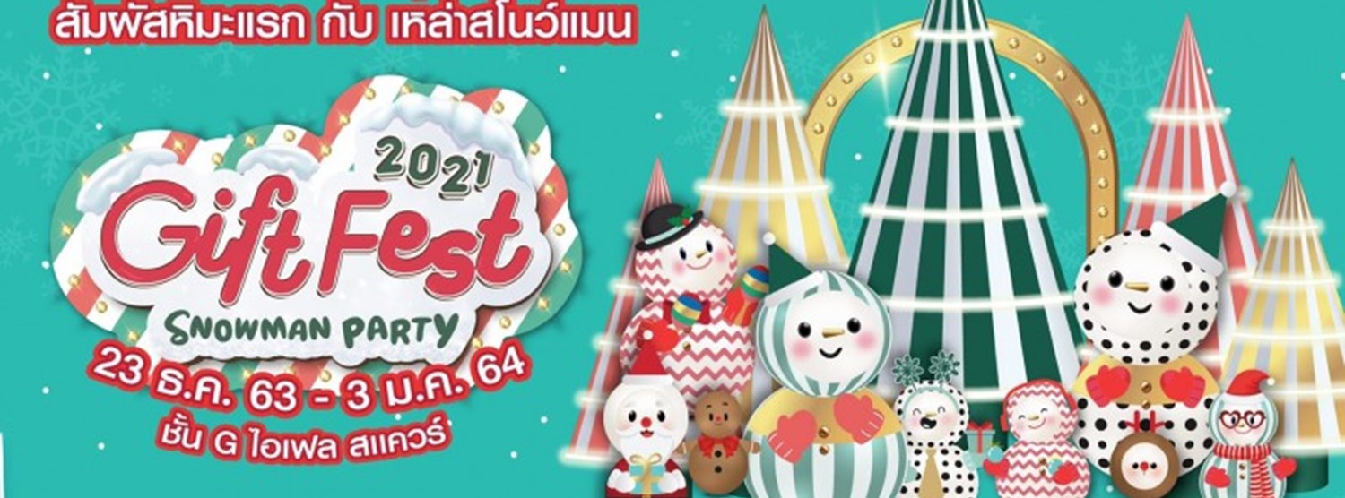 Gift Fest 2021 Snowman Party Zipevent