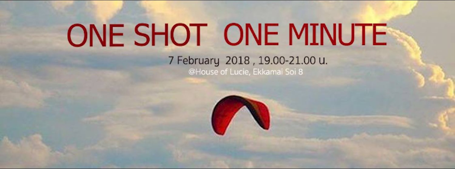 One Shot ! One Minute ! Ep.XI Zipevent