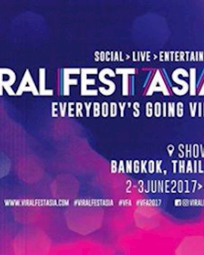 Viral Fest Asia 2017 : Everybody's going viral Zipevent
