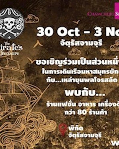 The Pirate's Treasure Market @Chamchuri Square Zipevent