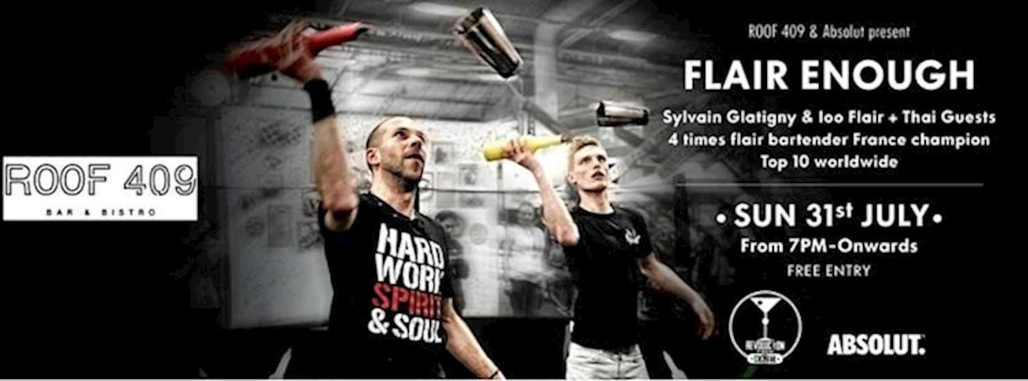 Flair Enough @roof409 Zipevent