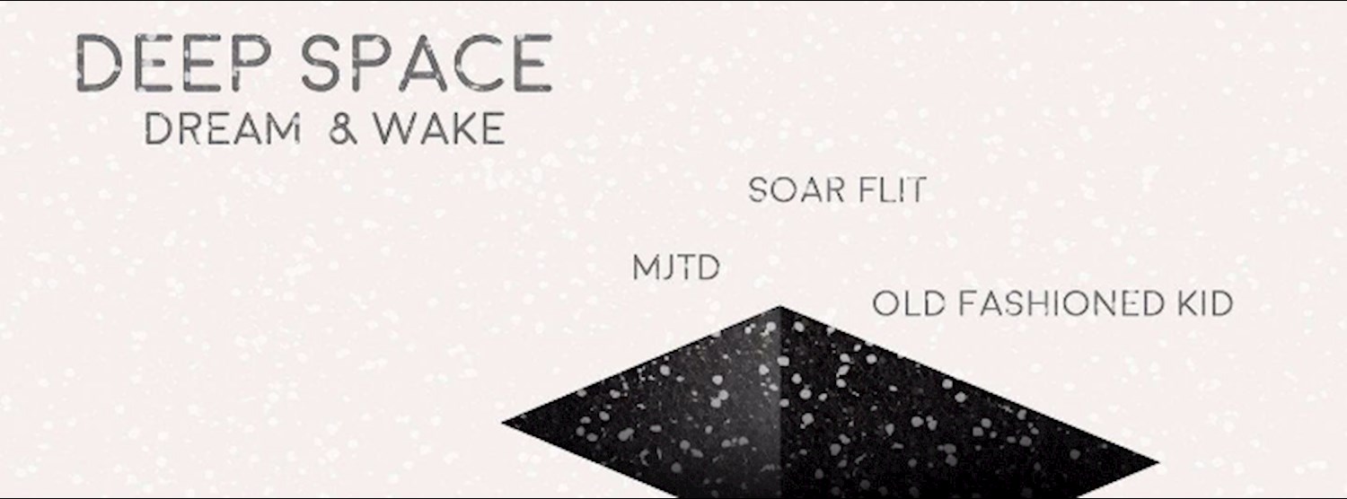 Deep space Ep2. Dream&wake Zipevent