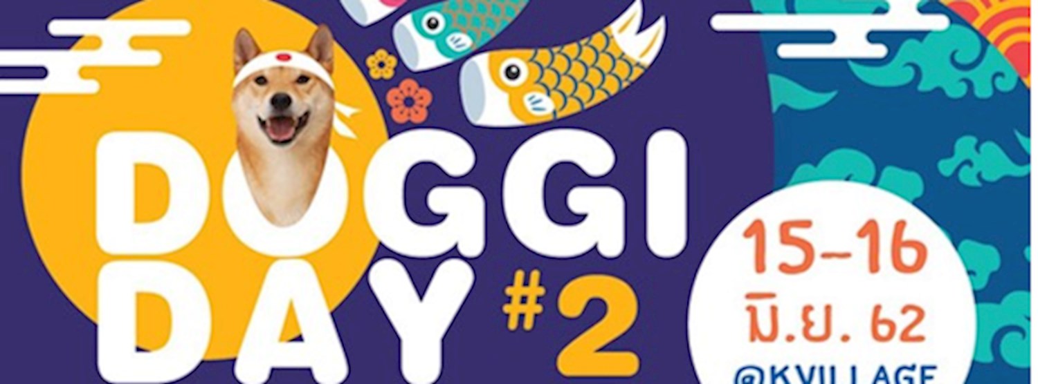 Doggi Day #2 ตอน Little japan Zipevent