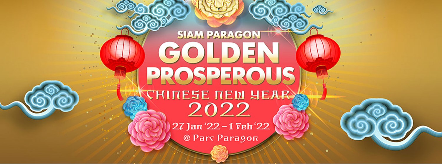 Siam Paragon Golden Prosperous Chinese New Year 2022 Zipevent
