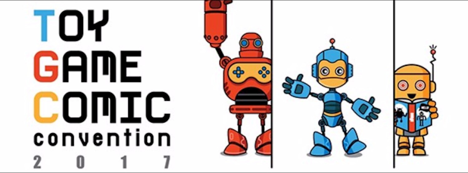 TOY GAME COMIC CONVENTION 2017 Zipevent