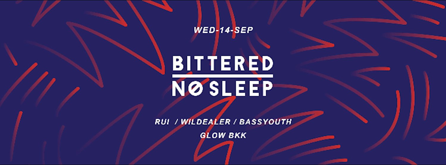 Bittered No Sleep #3 Zipevent