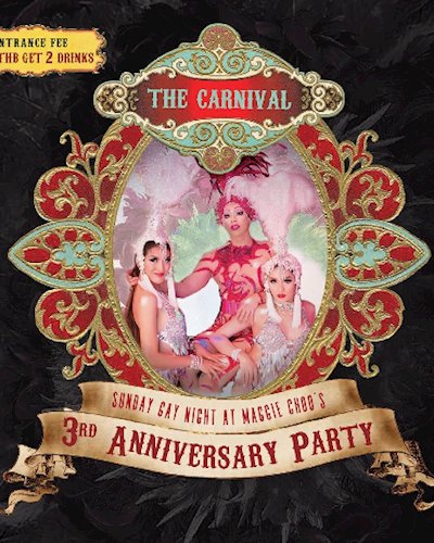 Sunday Gay Night at Maggie Choo’s 3rd Anniversary Party - Carnival Zipevent