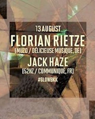 GLOW w/ Florian Rietze [Muzo / Delicieuse Musique, DE] Zipevent