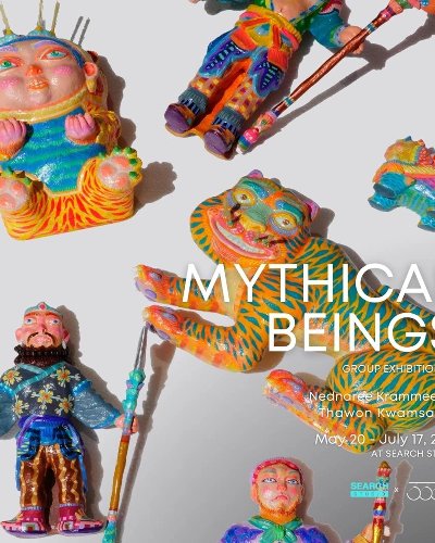 SEARCH STUDIO x 333GALLERY นำเสนอนิทรรศการ MYTHICAL BEINGS Zipevent
