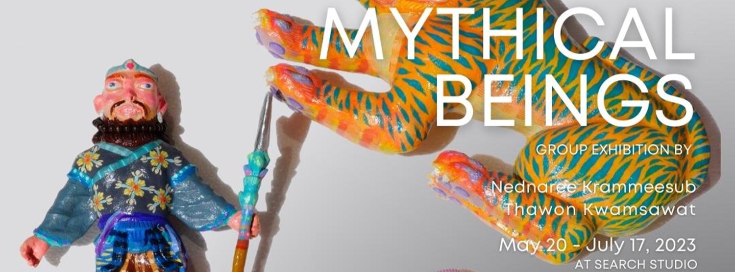 SEARCH STUDIO x 333GALLERY นำเสนอนิทรรศการ MYTHICAL BEINGS Zipevent