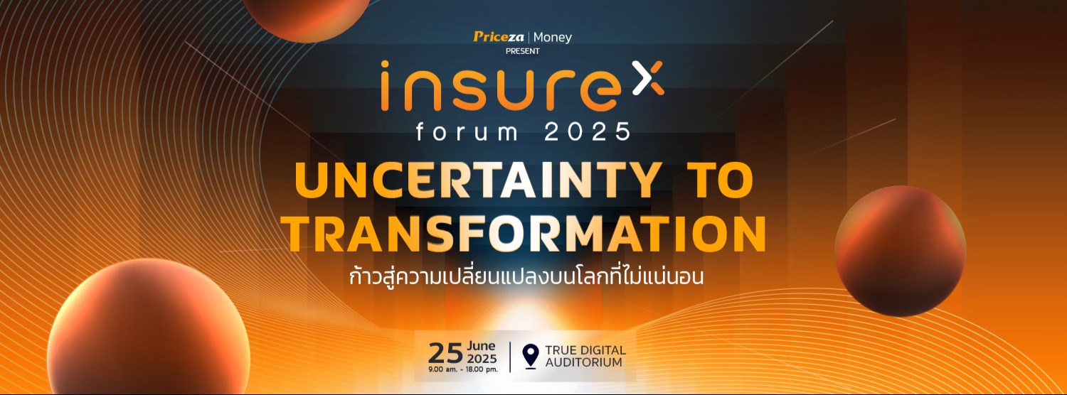 InsureX FORUM 2025 - Uncertainty to Transformation Zipevent