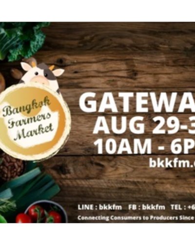 Bangkok Farmers Market at Gateway Ekamai Zipevent