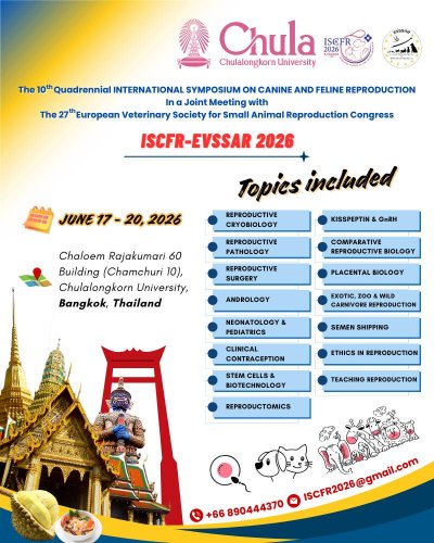 The 10th Quadrennial INTERNATIONAL SYMPOSIUM ON CANINE AND FELINE REPRODUCTION In a Joint Meeting with The 27th European Veterinary Society for Small Animal Reproduction Congress (ISCFR-EVSSAR 2026) Zipevent