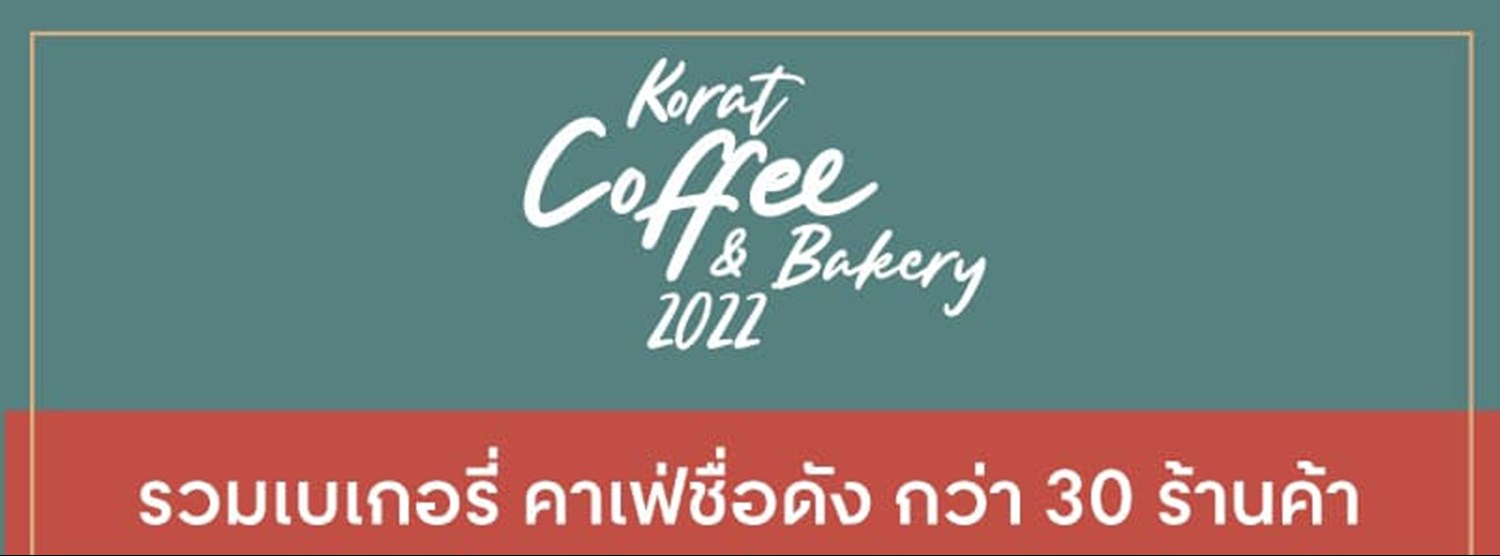 Korat Coffee & Bakery 2022 Zipevent