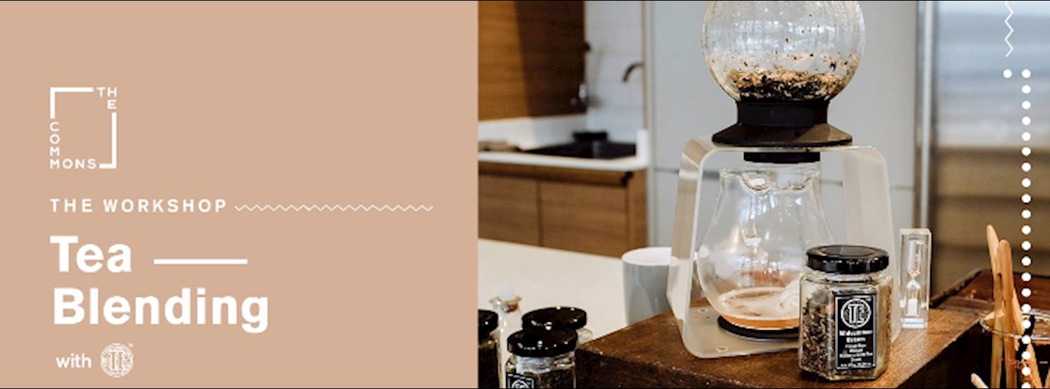 Tea Blending Workshop with TE Zipevent