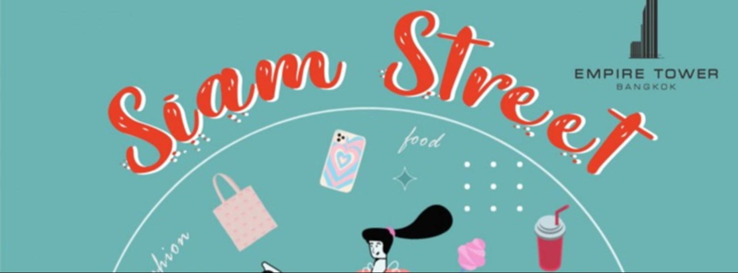 SIAM STREET @EMPIRE TOWER Zipevent