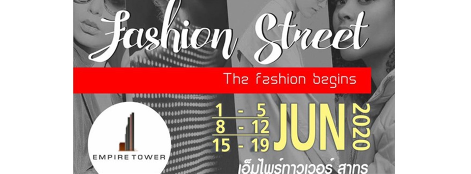FASHION STREET @เอ็มไพร์ ทาวเวอร์ สาทร #1 Zipevent