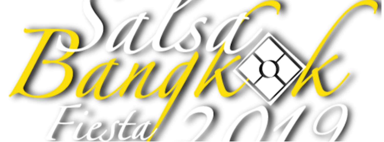 Salsa Bangkok Fiesta 2019 Zipevent