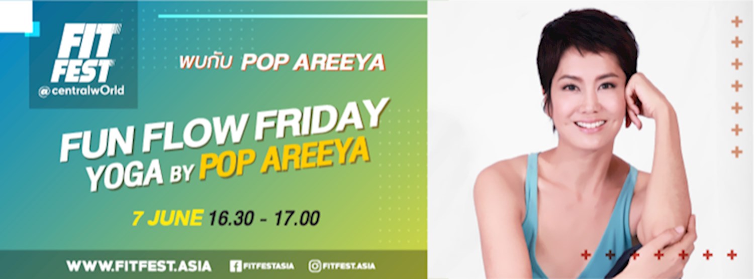 FUN FLOW FRIDAY YOGA BY POP AREEYA Zipevent
