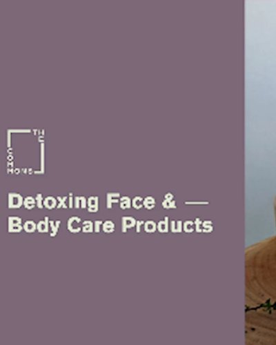Detoxing Face & Body Care Products Zipevent