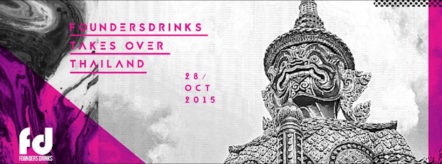 Founders Drinks Bangkok Zipevent