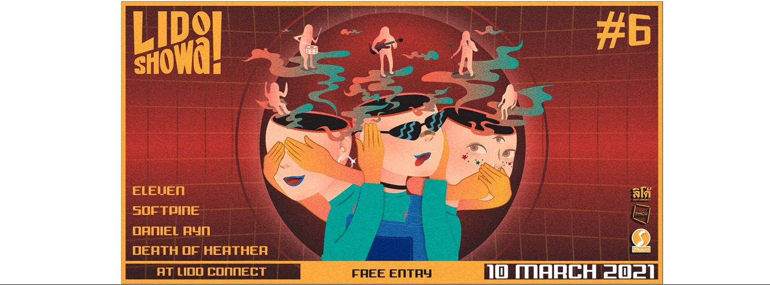 LIDO SHOWA! #6 - ELEVEN / SOFTPINE / DANIEL RYN / DEATH OF HEATHER Zipevent