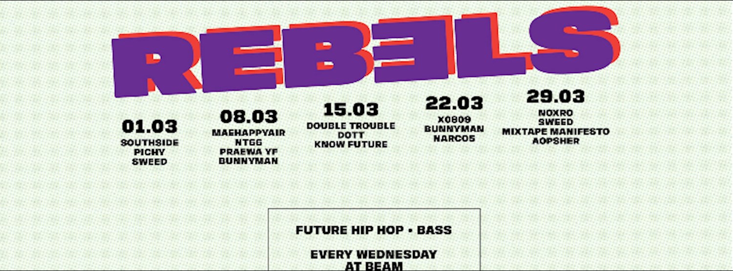 Rebels ft. Double Trouble, DOTT, Know Future | BEAM Zipevent