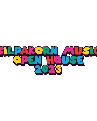 Silpakorn Music Open House 2023 Zipevent