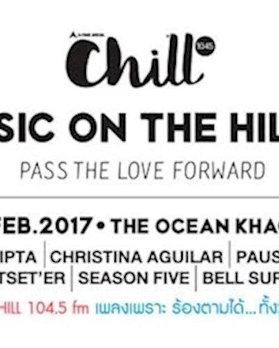 Chill Music On The Hill 7 : Pass The Love Forward Zipevent