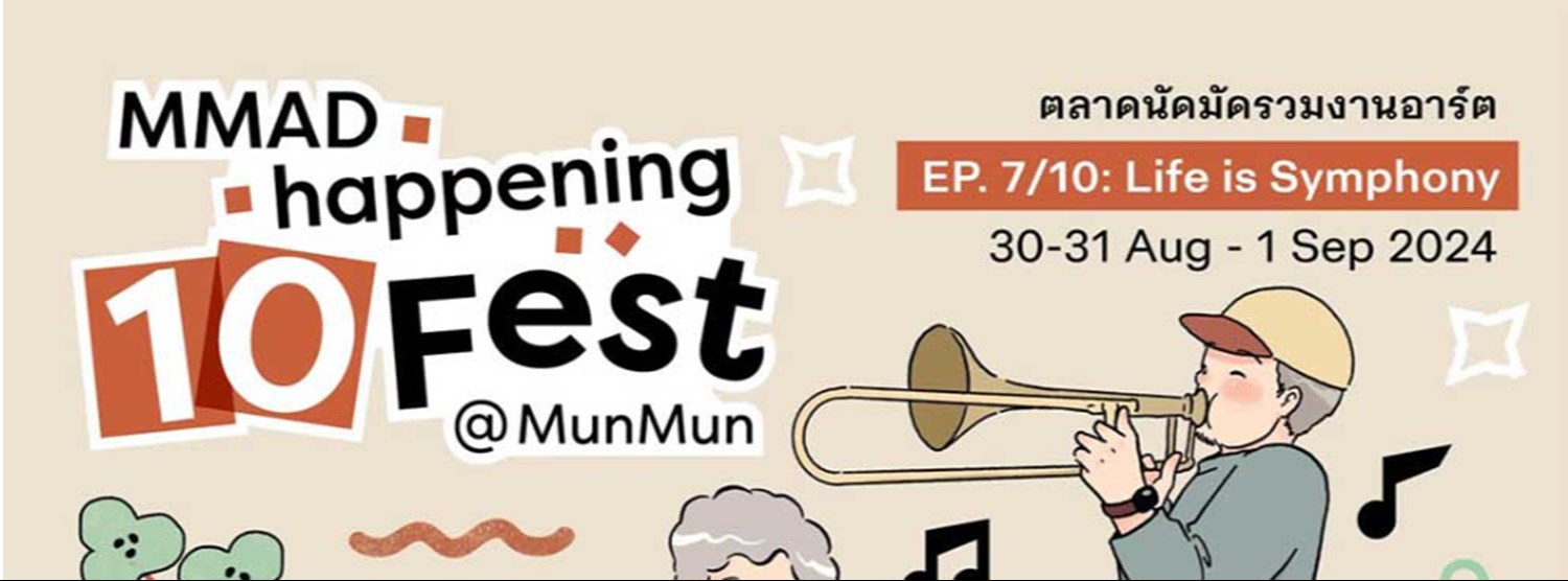 MMADhappening10Fest EP.7/10: Life is Symphony Zipevent