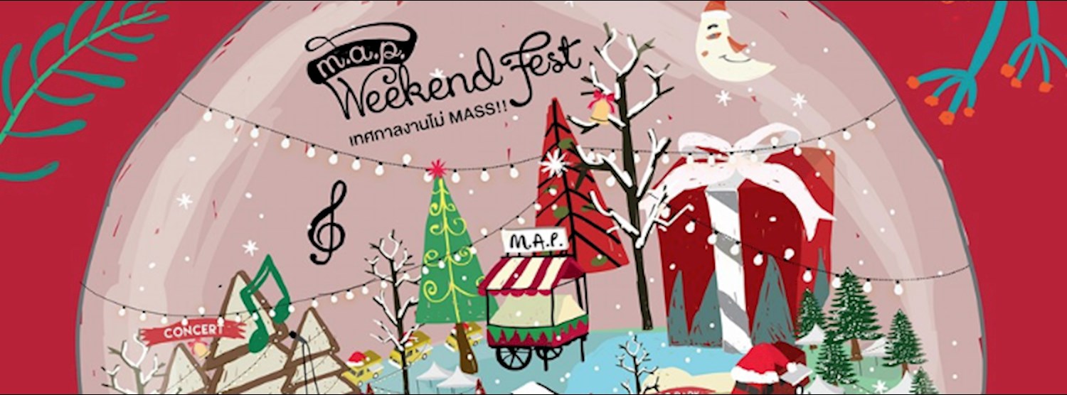 MAP Weekend Fest #2 Lost in Christmas moment 2 Zipevent