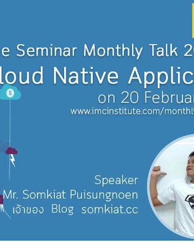Free Seminar Cloud Native Application Monthly Talk 2018 #1 Zipevent