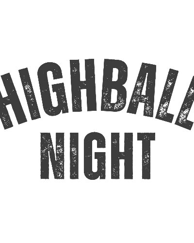 HIGHBALL NIGHT Zipevent