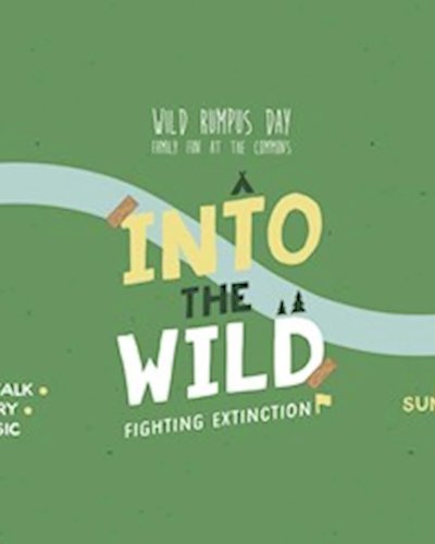 Wild Rumpus Day #3 - Into The Wild Zipevent
