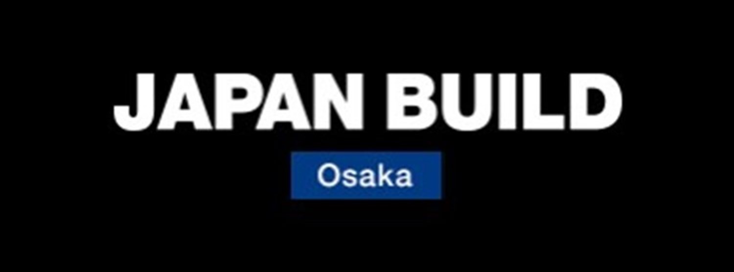 JAPAN BUILD OSAKA 2020 Zipevent