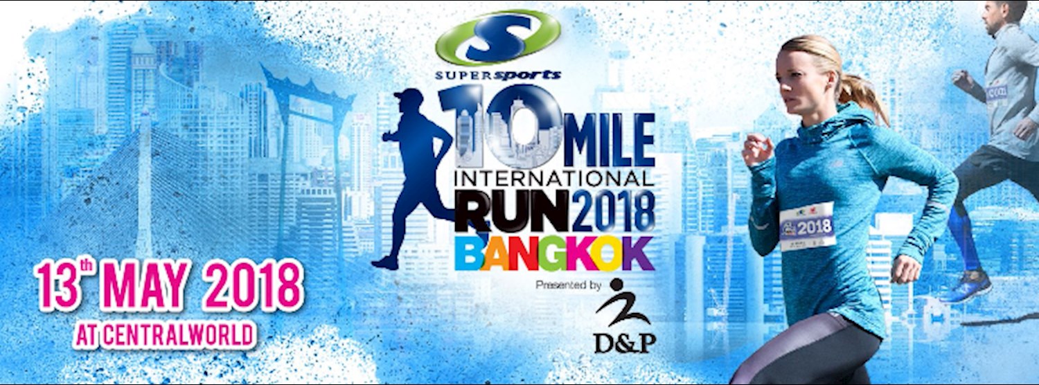 Supersports 10 Mile International Run 2018 Bangkok Zipevent